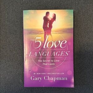 The 5 Love Languages Book. The secret to Love That Lasts. BY Gary Chapman